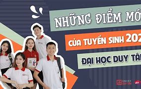 Đại Học Duy Tân Tuyển Sinh 2022 Điểm Chuẩn Học Bạ