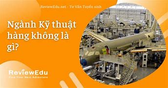 Mức Lương Của Ngành Kỹ Thuật Hàng Không